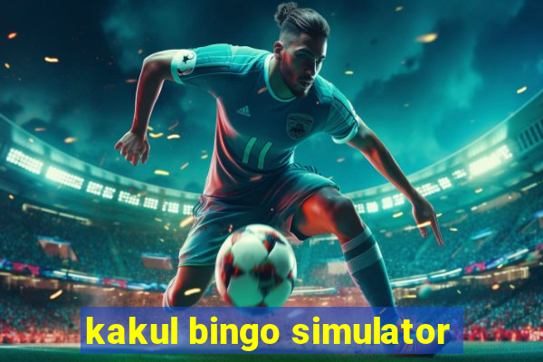 kakul bingo simulator